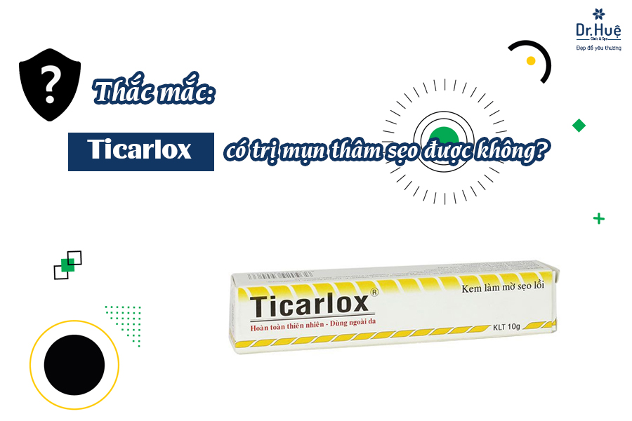 Ticarlox trị mụn thâm sẹo như thế nào?