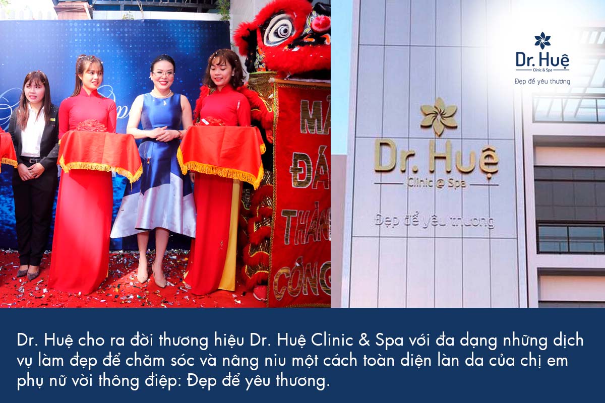 Doctor Huệ tiếp tục cho ra đời Dr. Huệ Clinic & Spa