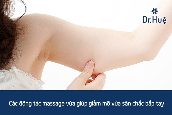 Các bài massage giảm mỡ bắp tay ai cũng áp dụng được