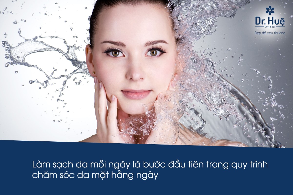 Làm sạch da là bước đầu trong bước chăm sóc da hàng ngày cơ bản