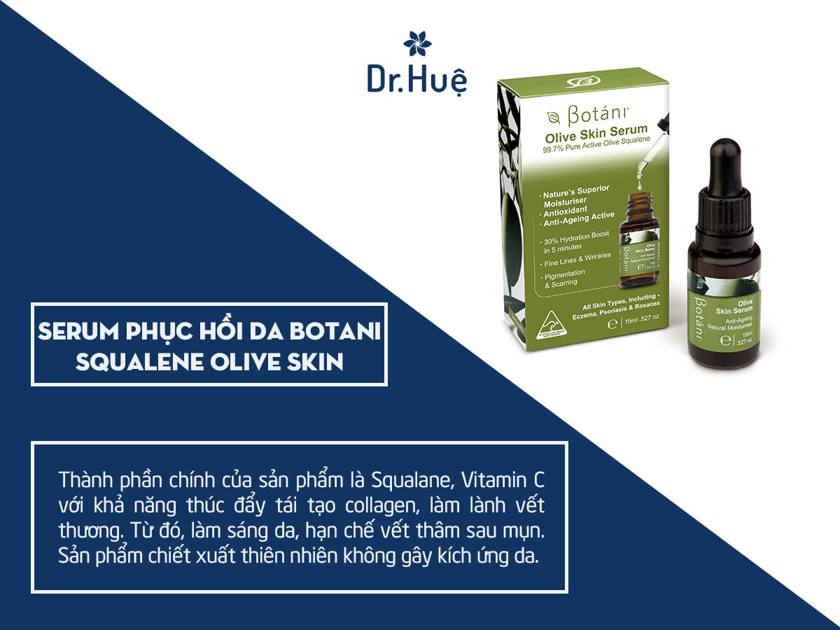 Serum phục hồi da sau khi nặn mụn Botani Squalene Olive Skin