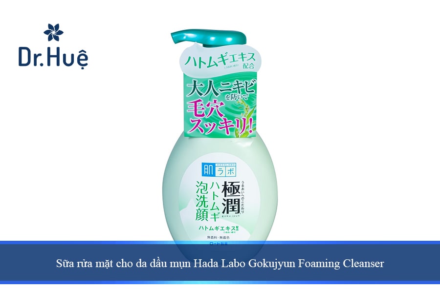 Sữa rửa mặt cho da dầu mụn Hada Labo Gokujyun Foaming Cleanser